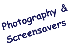 Photography &
Screensavers
